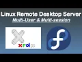 Linux Remote Desktop Server Multi-User Multi-session