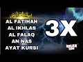 3X FATIHA, 3X AYAT KURSI, 3X IKHLAS, FELAK, NAS  - SIHR, MAGIC, JINN, EVIL-EYE | Alaa Aqel