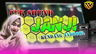 cek sound janji versi kendang android koplo jaranan awuran