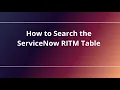 How to Search the ServiceNow RITM Table
