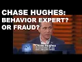 Who is Chase Hughes The Lies of the Alleged Expert in Behavior and Influence