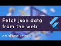 Fetch json data from the web and parse it in listview flutter