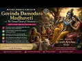 Govinda Damodara Madhaveti 🌸The Eternal Chant of Vrindavan | RAMA Bhakti Kirtan