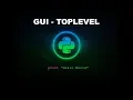 Toplevel - Python Programming