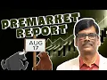 Pre Market Report 17-Aug-2026