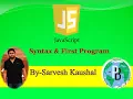 SYNTAX of JAVASCRIPT How to write First code in JavaScriptLecture2 First JS Program Programmersbhawa