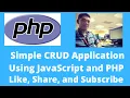 Simple CRUD Application Using JavaScript and PHP