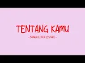 Download Lagu Bunga Citra Lestari - Tentang Kamu - Love Lyrics