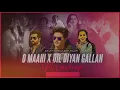 Download Lagu O mahi X dil diyan gallan mashup (Slowed+Reverb)