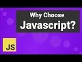 Advantages of JavaScript Why Choose JavaScript Explained