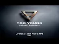 Download Lagu Arodes, Ewerseen - Too Young (Extended Mix)