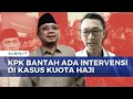 Download Lagu KPK Bantah Ada Intervensi Istana dalam Penetapan Tersangka Korupsi Kuota Haji | KOMPAS SIANG