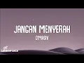 Lagu D'MASIV - Jangan Menyerah (Lirik Lagu)