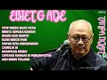 Download Lagu Lagu Kenangan EBIET G. ADE 🎶 Full Album 80-90an | Musik Nostalgia Indonesia Populer 2025