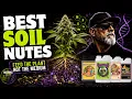 Best Cannabis Nutrients for Soil Growers Stop Fighting the Medium
