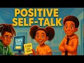 Positive Self-Talk for Kids Confidence Tips Before Big Tests