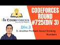Codeforces Round Div 3 D Another Problem About Dividing Numbers in Hindi
