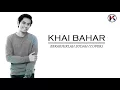 Download Lagu Khai Bahar  Berakhirlah sudah cover