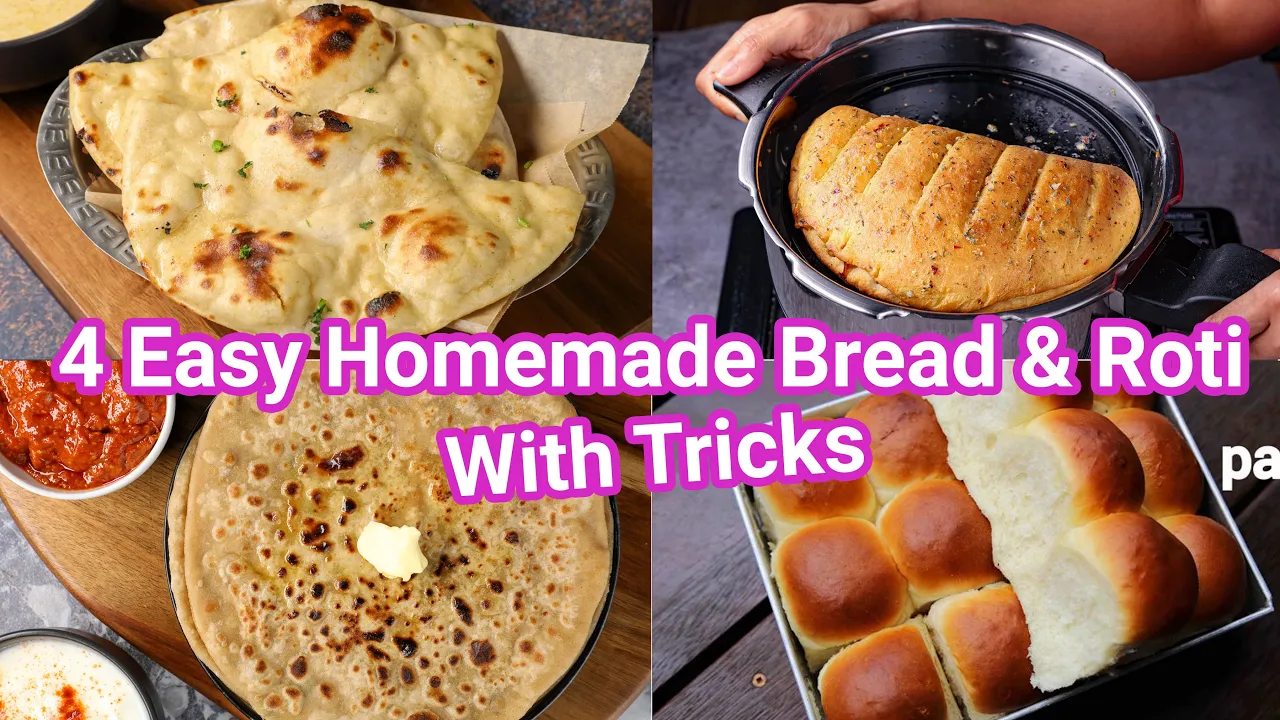 No More Bakery or Restaurant - Make Any Bread or Roti at Home   4 Easy Indian Flat Bread Recipes