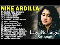 Download Lagu Nike Ardilla The Best || Lagu Lawas || Indonesia Tahun 80an 