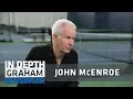 John McEnroe Losing my wife and my edge