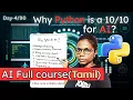Day - AI DS and ML complete course for beginners in Tamil Hire Ready Why Python for AI
