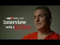 A Double Life Brian Steven Smith Interview With A Killer