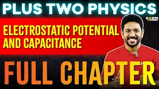 Plus Two Physics Chapter 2 - Electrostatic Potential and Capacitance Full Chapter Exam Winner
