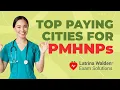 Top 10 Highest Paying Cities Jobs for PMHNPs in 2025 Where Psychiatric NPs Earn the Most