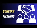 Concern Meaning in English Concern Word Explained with Easy Examples