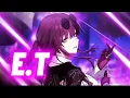 Download Lagu Nightcore • E.T. (Lyrics)