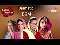 Dramatic Background Music Balika Vadhu Colors Tv