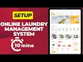 Step-by-Step Tutorial Setting Up an Online Laundry Management System