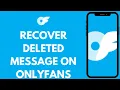 How To Recover Deleted Message On OnlyFans 2024 OnlyFans Tutorial