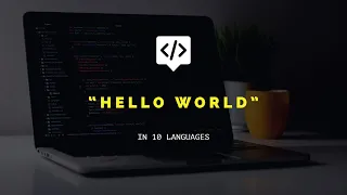 Hello World in 10 Languages A Multilingual Coding Adventure
