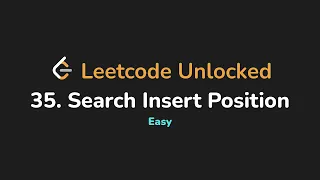 35 Search Insert Position Leetcode Unlocked - Python