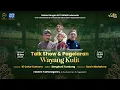 Lagu #LIVE Talk Show \u0026 Wayang Kulit Ki Catur Kuncoro - Sengkuni Tundung [ nDalem Yudhanegaran ]