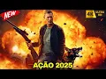 Filmes de Ação Completo Dublado Melhores Filmes Completos Dublados 2025 Ação e Aventura Filme Ação