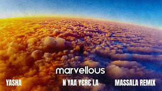 yasha x massala n yaa yere la massala remix 