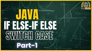 Conditional Construct - IF ELSE SWITCH