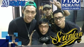 seventeen bukan main main indika 20 teratas