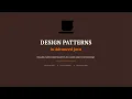 Design Patterns in Advanced Java
