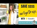 Save on Dry Eye Treatments with GoodRx