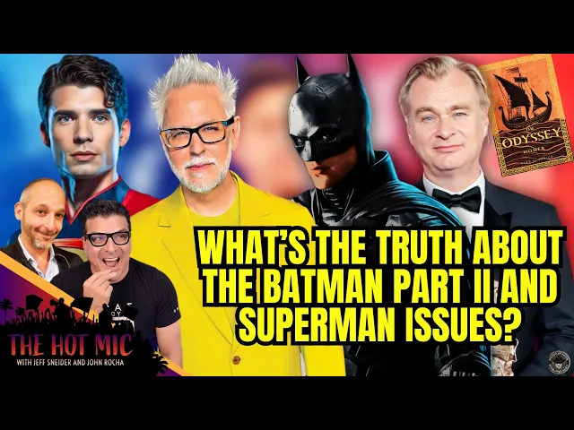 The Batman II Pushed to 2027, Nolan to Direct 'The Odyssey", 'Superman' Issues? | THE HOT MIC