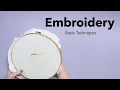 Lagu Basic Embroidery Techniques | Beginners' Embroidery Tutorial
