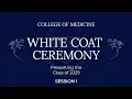 WHITE CEREMONY 2025 Class of 2029 - Session I