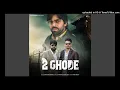 Download Lagu 2 Ghode