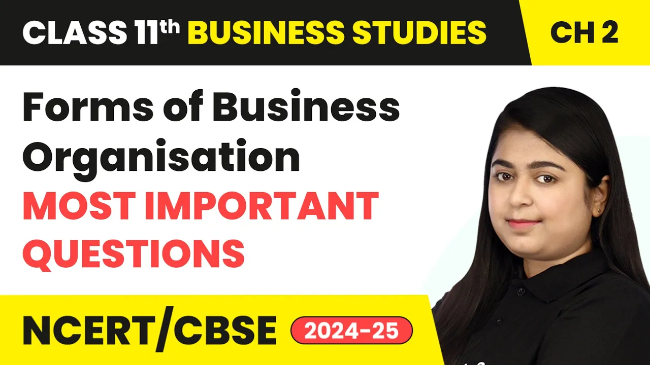 Forms of Business Organisation - Most Important Questions | Class 11 Business Studies Ch 2 | CBSE