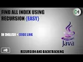 Find all index Find all index using recursion in java Find all index using recursion