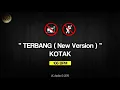 Download Lagu KOTAK - TERBANG (New Version)